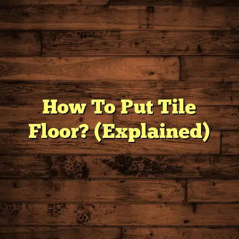 How To Put Tile Floor? (Explained)