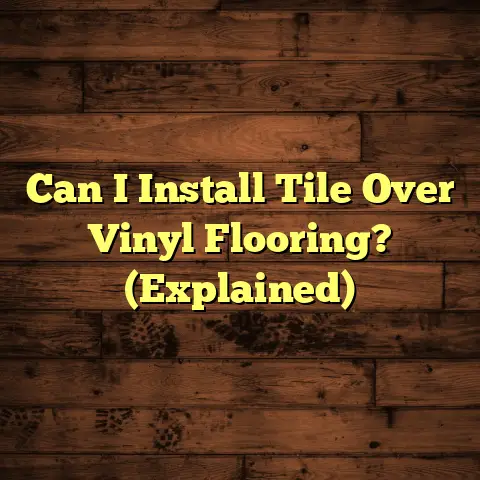 Can I Install Tile Over Vinyl Flooring? (Explained)