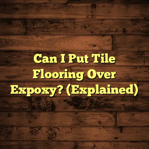 Can I Put Tile Flooring Over Expoxy? (Explained)