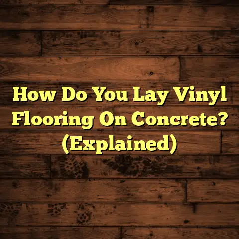 How Do You Lay Vinyl Flooring On Concrete? (Explained)