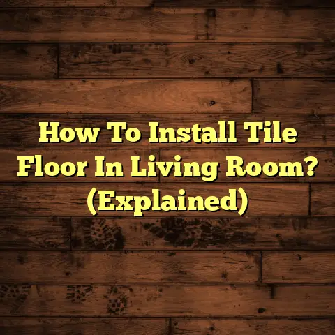 How To Install Tile Floor In Living Room? (Explained)