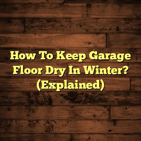 How To Keep Garage Floor Dry In Winter? (Explained)