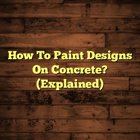 How To Paint Designs On Concrete? (Explained)