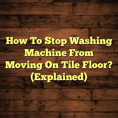 How To Stop Washing Machine From Moving On Tile Floor? (Explained)