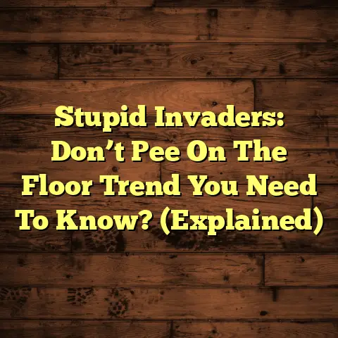 Stupid Invaders: Don’t Pee On The Floor Trend You Need To Know? (Explained)