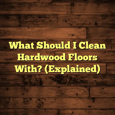 What Should I Clean Hardwood Floors With? (Explained)