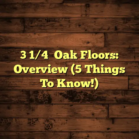 3 1/4″ Oak Floors: Overview (5 Things To Know!)