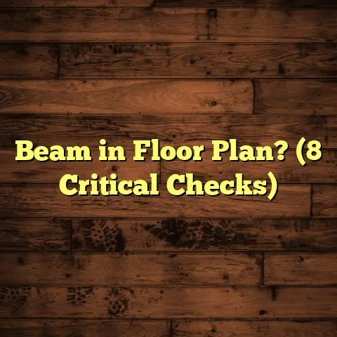 Beam in Floor Plan? (8 Critical Checks)