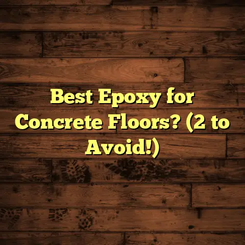 Best Epoxy for Concrete Floors? (2 to Avoid!)
