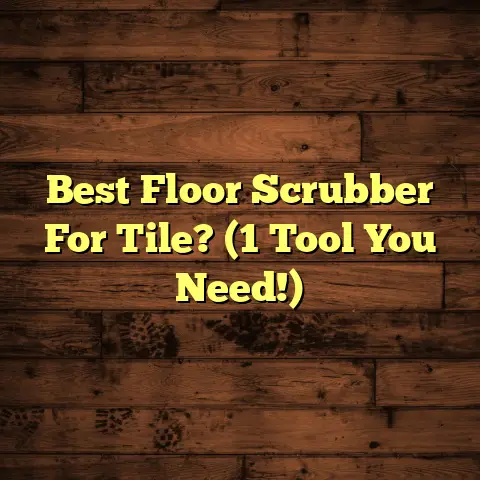 Best Floor Scrubber For Tile? (1 Tool You Need!)