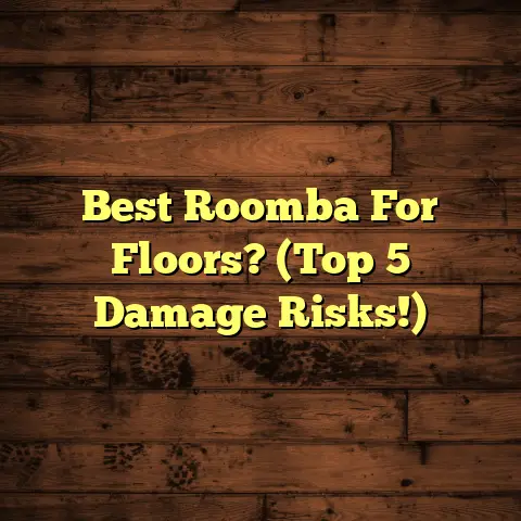 Best Roomba For Floors? (Top 5 Damage Risks!)