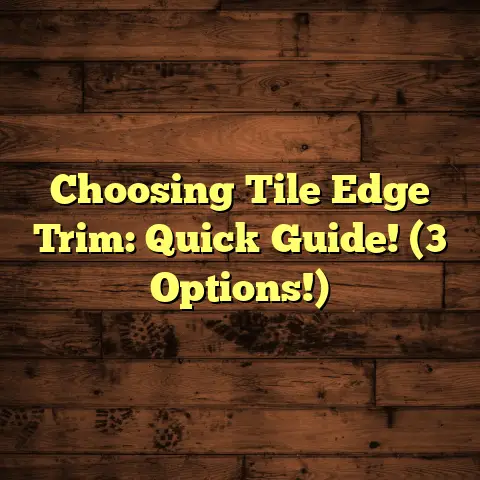 Choosing Tile Edge Trim: Quick Guide! (3 Options!)