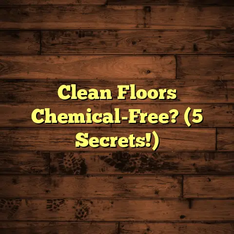 Clean Floors Chemical-Free? (5 Secrets!)