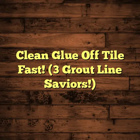Clean Glue Off Tile Fast! (3 Grout Line Saviors!)