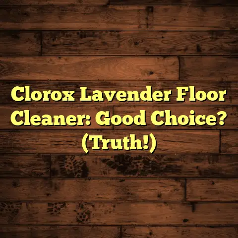 Clorox Lavender Floor Cleaner: Good Choice? (Truth!)