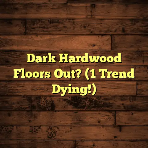 Dark Hardwood Floors Out? (1 Trend Dying!)