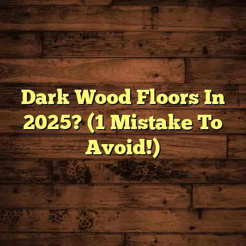 Dark Wood Floors In 2025? (1 Mistake To Avoid!)