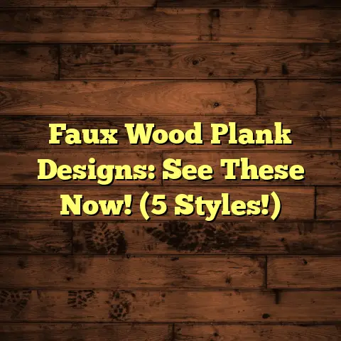 Faux Wood Plank Designs: See These Now! (5 Styles!)