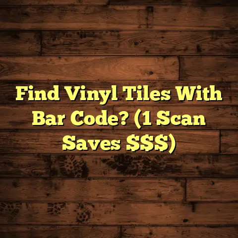 Find Vinyl Tiles With Bar Code? (1 Scan Saves $$$)