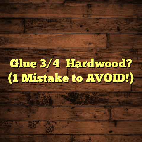 Glue 3/4″ Hardwood? (1 Mistake to AVOID!)
