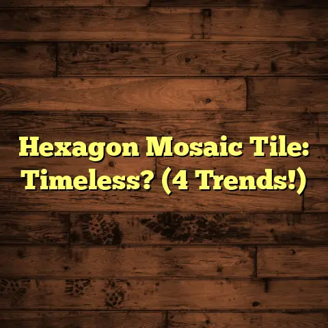 Hexagon Mosaic Tile: Timeless? (4 Trends!)