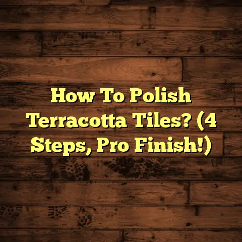 How To Polish Terracotta Tiles? (4 Steps, Pro Finish!)