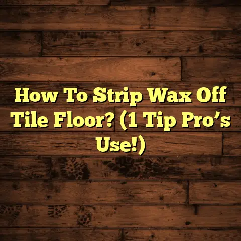 How To Strip Wax Off Tile Floor? (1 Tip Pro’s Use!)