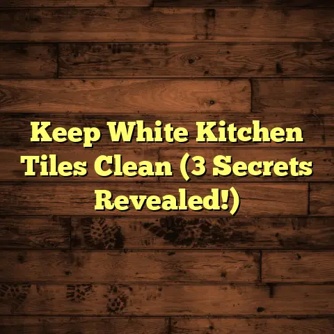 Keep White Kitchen Tiles Clean (3 Secrets Revealed!)