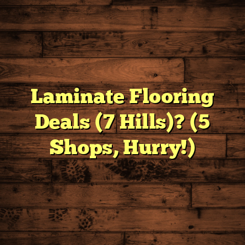 Laminate Flooring Deals (7 Hills)? (5 Shops, Hurry!)