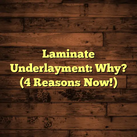 Laminate Underlayment: Why? (4 Reasons Now!)
