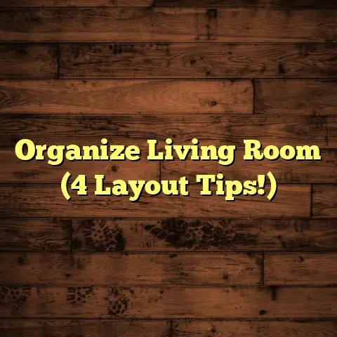 Organize Living Room (4 Layout Tips!)