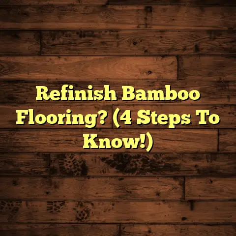 Refinish Bamboo Flooring? (4 Steps To Know!)