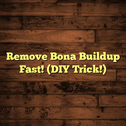 Remove Bona Buildup Fast! (DIY Trick!)