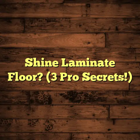 Shine Laminate Floor? (3 Pro Secrets!)