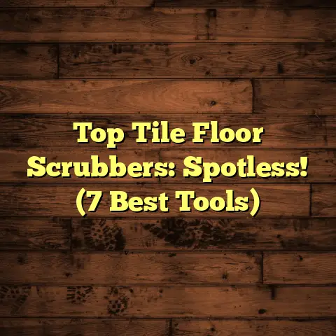 Top Tile Floor Scrubbers: Spotless! (7 Best Tools)