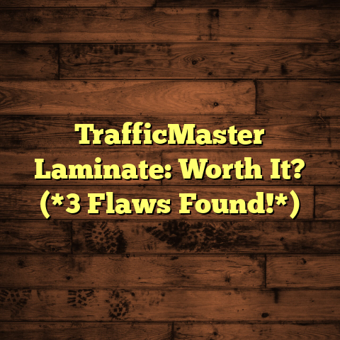 TrafficMaster Laminate: Worth It? (*3 Flaws Found!*)