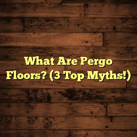 What Are Pergo Floors? (3 Top Myths!)