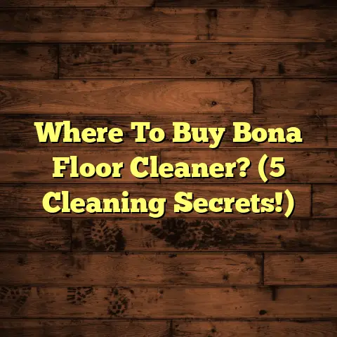 Where To Buy Bona Floor Cleaner? (5 Cleaning Secrets!)