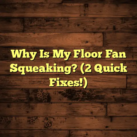 Why Is My Floor Fan Squeaking? (2 Quick Fixes!)
