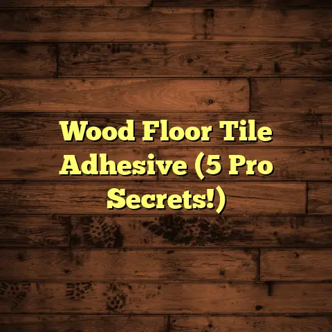 Wood Floor Tile Adhesive (5 Pro Secrets!)