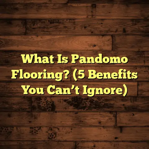 What Is Pandomo Flooring? (5 Benefits You Can’t Ignore)
