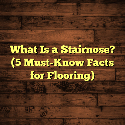 What Is a Stairnose? (5 Must-Know Facts for Flooring)
