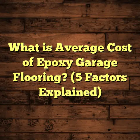 What is Average Cost of Epoxy Garage Flooring? (5 Factors Explained)