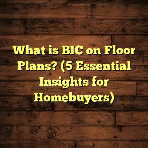 What is BIC on Floor Plans? (5 Essential Insights for Homebuyers)