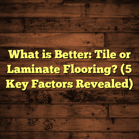 What is Better: Tile or Laminate Flooring? (5 Key Factors Revealed)