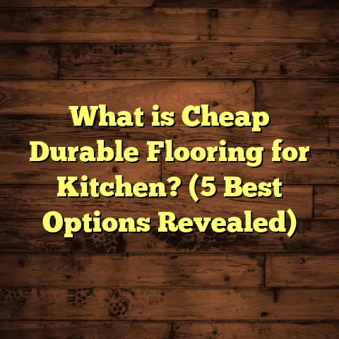 What is Cheap Durable Flooring for Kitchen? (5 Best Options Revealed)