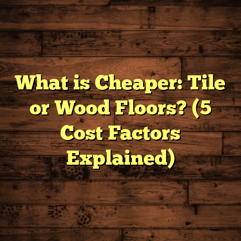 What is Cheaper: Tile or Wood Floors? (5 Cost Factors Explained)