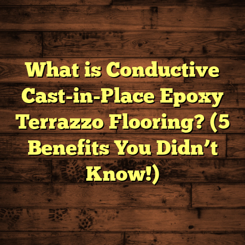 What is Conductive Cast-in-Place Epoxy Terrazzo Flooring? (5 Benefits You Didn’t Know!)