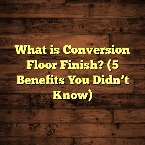 What is Conversion Floor Finish? (5 Benefits You Didn’t Know)