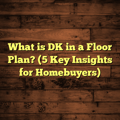 What is DK in a Floor Plan? (5 Key Insights for Homebuyers)